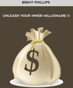 Brent Phillips – Unleash Your Inner Millionaire II | Available Now !