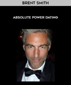 Brent Smith – Absolute Power Dating | Available Now !