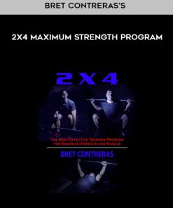 Bret Contreras’s 2×4 Maximum Strength Program | Available Now !