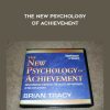 Brian Tracy – The New Psychology of Achievement | Available Now !