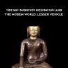 Coursera – Tibetan Buddhist Meditation and the Modem World: Lesser Vehicle | Available Now !