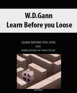 W.D.Gann – Learn Before you Loose | Available Now !