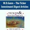 W.D.Gann – The Ticker Investment Digest Articles | Available Now !