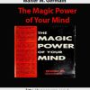 Walter M. Germain – The Magic Power of Your Mind | Available Now !