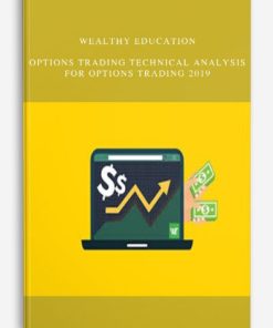 Wealthy Education – Options Trading Technical Analysis For Options Trading 2019 | Available Now !