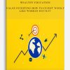 Wealthy Education – Value Investing How to Invest Wisely Like Warren Buffett | Available Now !