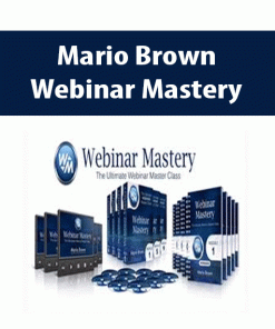 Webinar Mastery Mario Brown | Available Now !