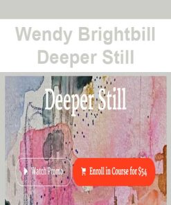 Wendy Brightbill – Deeper Still | Available Now !