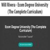 Will Rivera – Ecom Degree University (The Complete Curriculum) | Available Now !