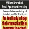 William Bronchick – Small Apartment Investing | Available Now !