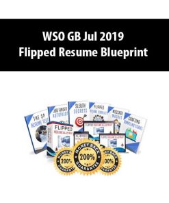 WSO GB Jul 2019 – Flipped Resume Blueprint | Available Now !