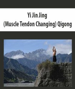 Yi Jin Jing (Muscle Tendon Changing) Qigong | Available Now !