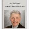 Yuri Shramenko – Trading Forecasts Manual | Available Now !