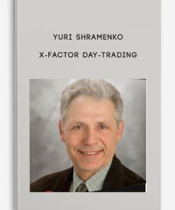 Yuri Shramenko – X-Factor Day-Trading | Available Now !