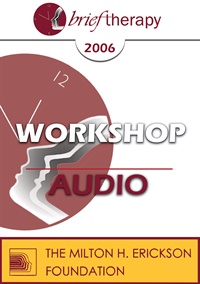 BT06 Workshop 24 – The Ericksonian Process of Change in Therapy: The Basic Foot Print – Stephen Lankton, MSW, DAHB | Available Now !