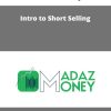 Intro to Short Selling – Madaz Money 1